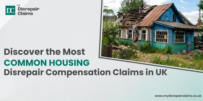 Housing Disrepair Compensation Claims