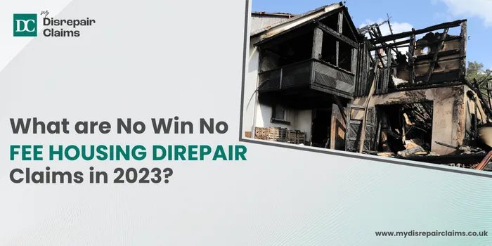 What are No Win No Fee Housing Disrepair Claims? An Expert Guide